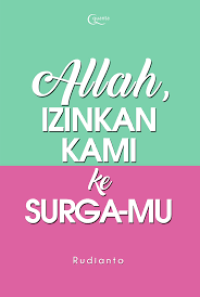 Image of Allah, Izinkan Kami ke Surgamu