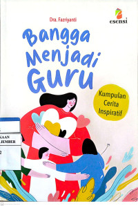 Image of Bangga Menjadi Guru Kumpulan Cerita Inspiratif
