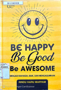 Image of Be Happy Be Good Be Awesome