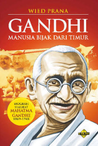 Image of Gandhi manusia bijak dari timur