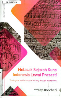 Image of Melacak Sejarah Kuno Indonesia Lewat Prasasti