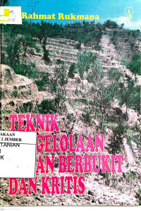 Image of Teknik Pengelolaan Lahan Berbukit Dan Kritis